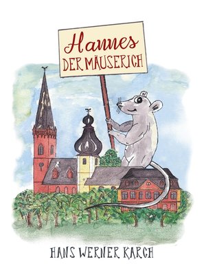 cover image of Hannes der Mäuserich